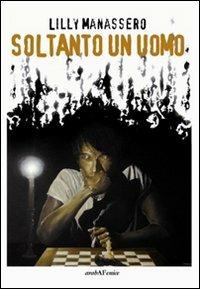 Soltanto un uomo - Lilly Manassero - copertina