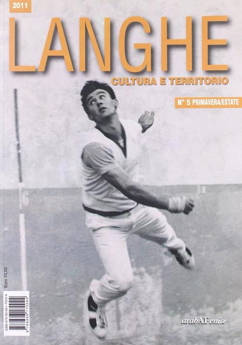 Langhe. Cultura e territorio. Vol. 5: Primavera-estate 2011 - copertina