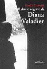 Il diario segreto di Diana Valadier