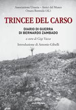 Trincee del Carso. Diario di guerra di Bernardo Zambado