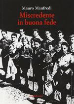 Miscredente in buona fede. Una conversazione alla rovescia