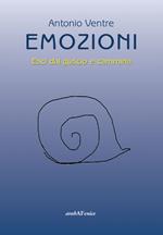 Emozioni. Esci dal guscio e cammina