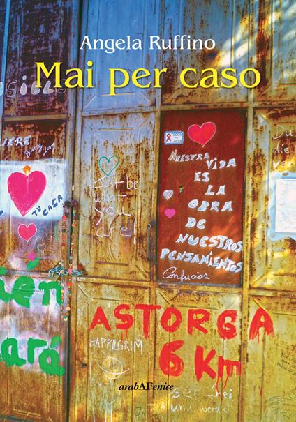 Mai per caso - Angela Ruffino - copertina