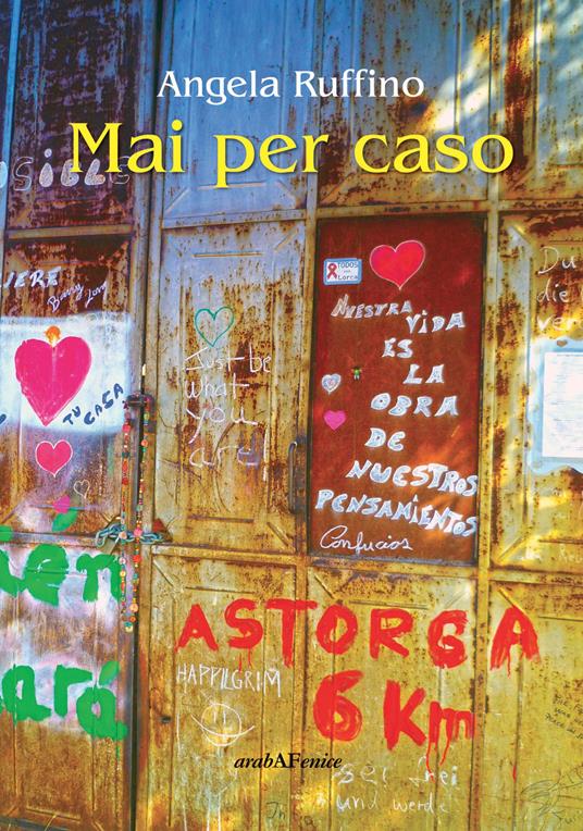 Mai per caso - Angela Ruffino - copertina