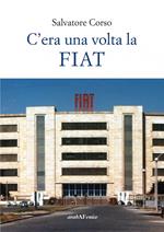 C'era una volta la FIAT