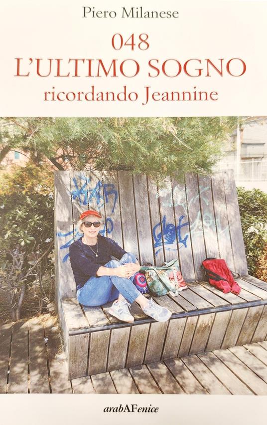048. L'ultimo sogno. Ricordando Jeannine - Piero Milanese - copertina