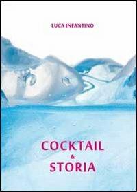 Cocktail & storia - Luca Infantino - copertina