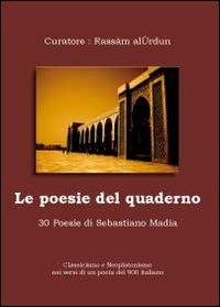 Le poesie del quaderno - Sebastiano Madia - copertina