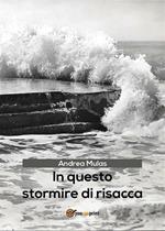 In questo stormire di risacca