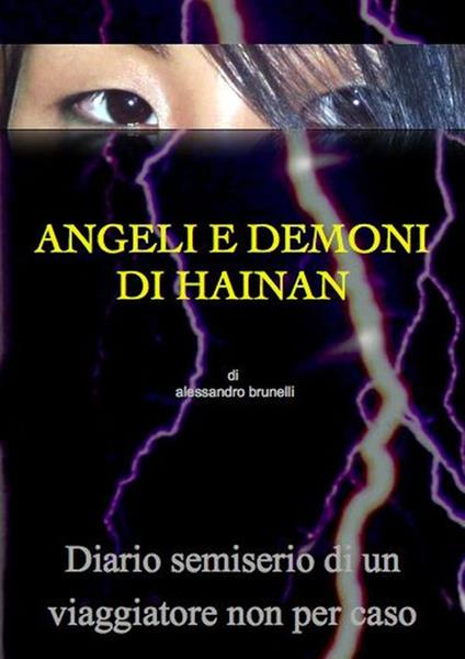 Angeli e demoni di Hainan - Alessandro Brunelli - ebook