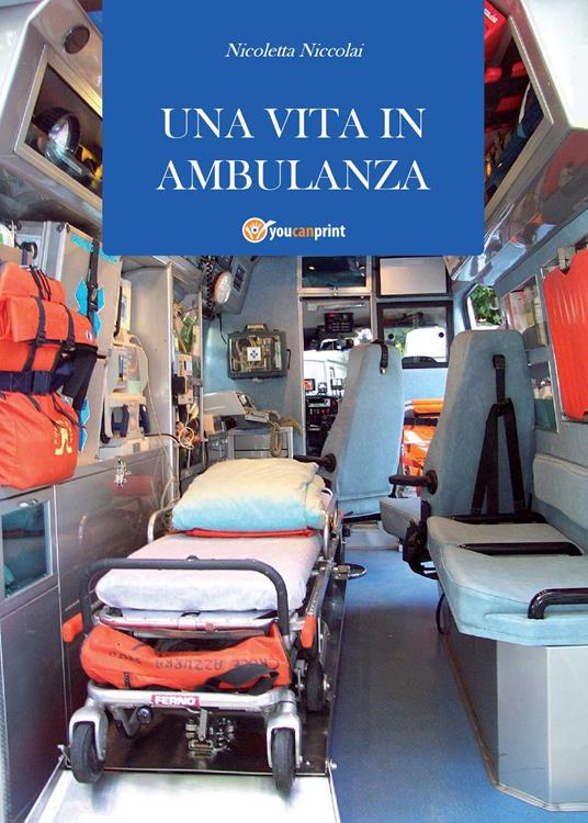 Una vita in ambulanza - Nicoletta Niccolai - copertina