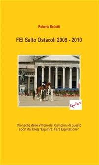 FEI salto ostacoli 2009-2010 - Roberto Bellotti - ebook