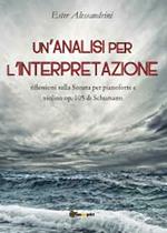 Un' analisi per l'interpretazione. Riflessioni sulla Sonata per pianoforte e violino op. 105 di Schumann