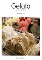 Il gelato. Le cose da sapere