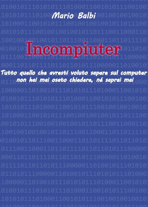 Incompiuter - Mario Balbi - ebook