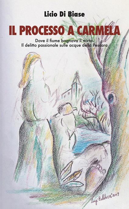 Il processo a Carmela - Licio Di Biase - ebook