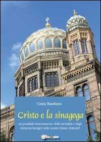 Cristo e la sinagoga - Cinzia Randazzo - copertina