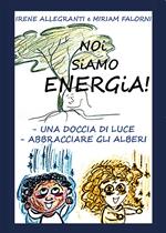 Noi siamo energia