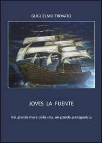 Joves la Fuente - Guglielmo Trovato - copertina