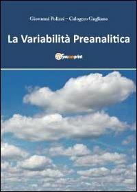 La variabilità preanalitica - Giovanni Polizzi,Calogero Gagliano - copertina