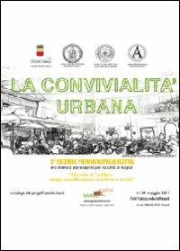 La convivialità urbana. Il casale di Posillipo: design, riqualificazione, ambiente e società - copertina