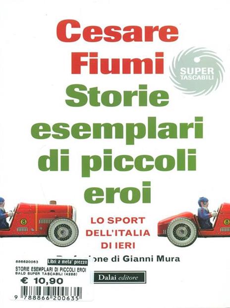 Storie esemplari di piccoli eroi. Lo sport dell'Italia di ieri - Cesare Fiumi - copertina
