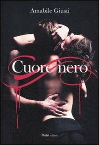 Cuore nero - Amabile Giusti - copertina