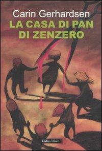 La casa di pan di zenzero - Carin Gerhardsen - 2