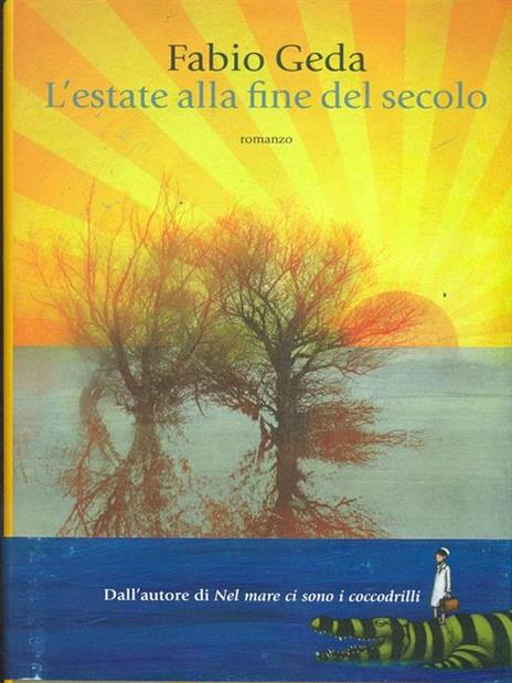 L'estate alla fine del secolo - Fabio Geda - copertina