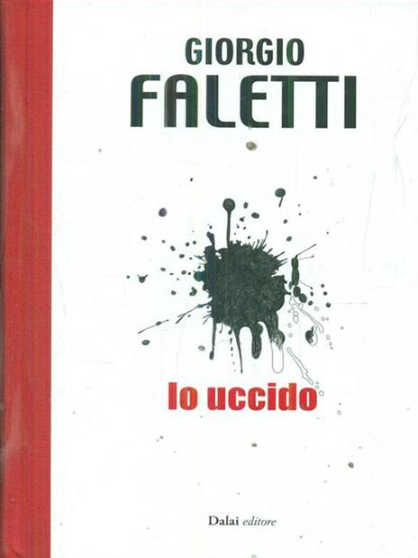 Io uccido - Giorgio Faletti - 2