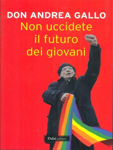 Non uccidete il futuro dei giovani - Andrea Gallo - copertina