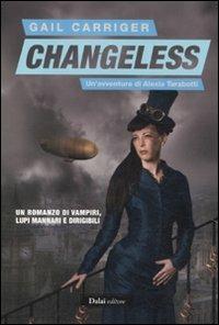 Changeless. Il protettorato del parasole. Vol. 2 - Gail Carriger - copertina