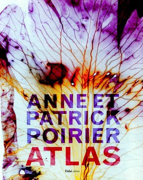 Anne e Patrick Poirier. Atlas - 3