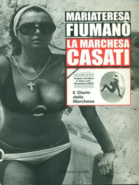 La marchesa Casati - Mariateresa Fiumanò - copertina