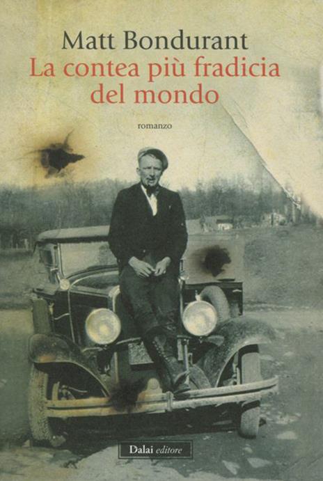 La contea più fradicia del mondo - Matt Bondurant - copertina