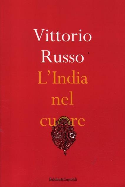 L' India nel cuore - Vittorio Russo - copertina