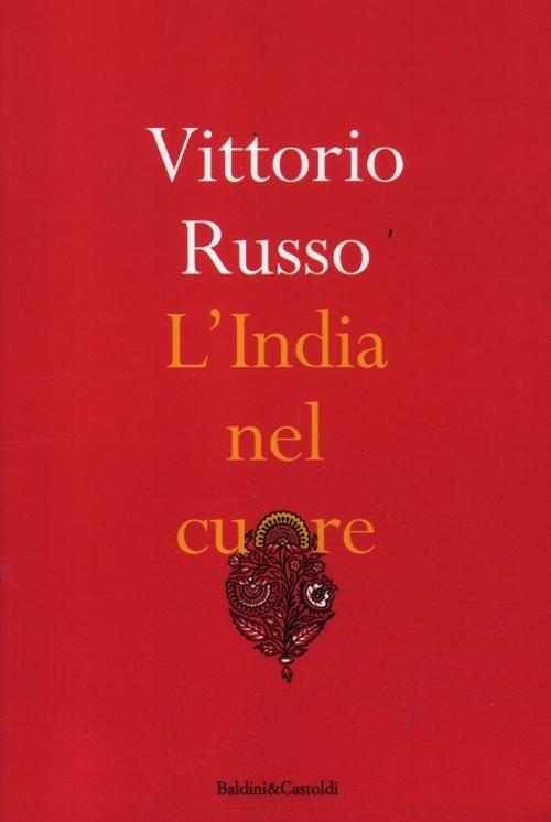 L' India nel cuore - Vittorio Russo - 6