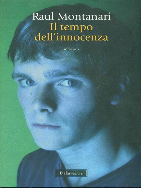 Il tempo dell'innocenza - Raul Montanari - 2