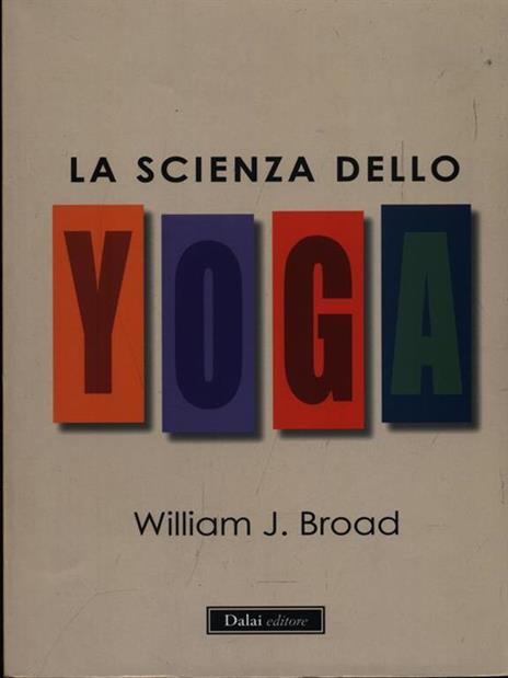 La scienza dello yoga - William J. Broad - copertina