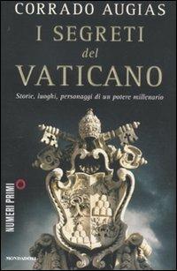 I segreti del Vaticano. Storie, luoghi, personaggi di un potere millenario - Corrado Augias - copertina