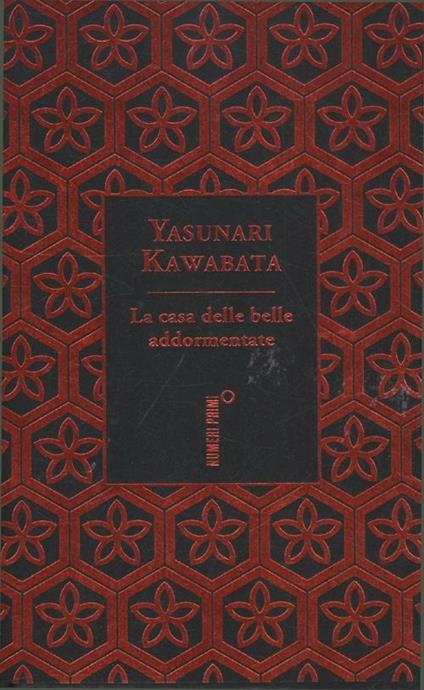La casa delle belle addormentate e altri racconti. Ediz. speciale - Yasunari Kawabata - copertina