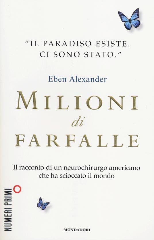 Milioni di farfalle - Eben Alexander - copertina