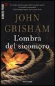 L' ombra del sicomoro - John Grisham - copertina