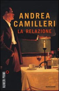 La relazione - Andrea Camilleri - copertina