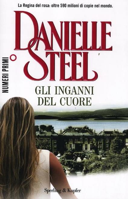 Gli inganni del cuore - Danielle Steel - copertina