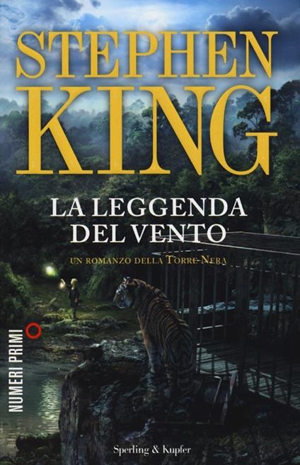 La leggenda del vento. La torre nera - Stephen King - copertina