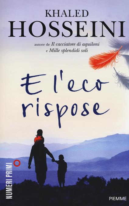 E l'eco rispose - Khaled Hosseini - copertina
