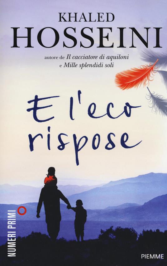 E l'eco rispose - Khaled Hosseini - copertina