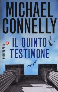 Il quinto testimone - Michael Connelly - copertina