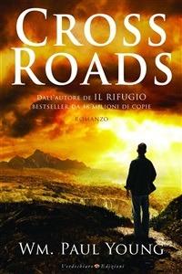 Cross Roads - Paul W. Young,M. Foschini - ebook